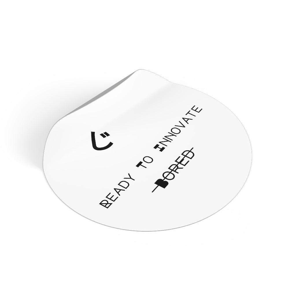 Ready To Innovate | Vinyl Stickers
