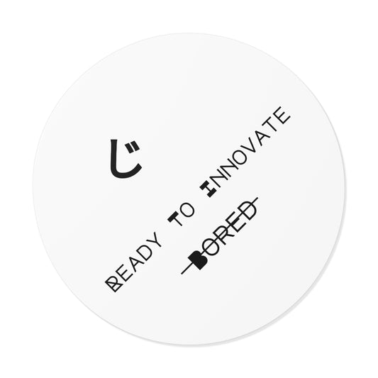 Ready To Innovate | Vinyl Stickers